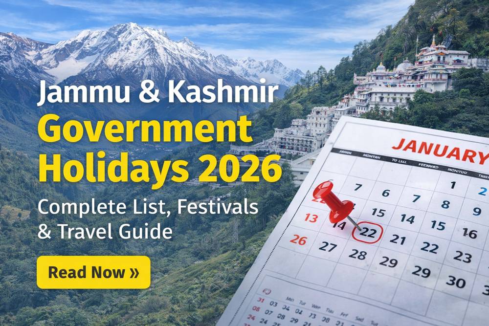 Jammu & Kashmir Government Holidays 2026 – Complete Official List, Festivals & Travel Planning Guide